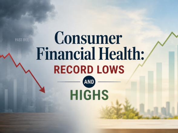 Consumer Financial Health: Record Lows and Highs
